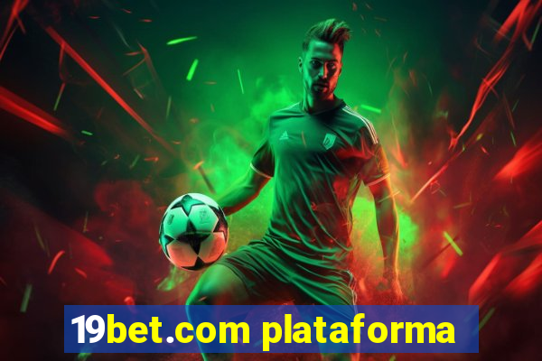 19bet.com plataforma